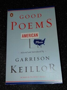 Good Poems: American Places by Garrison Keillor Book - Light Blue Cover